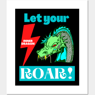 Let Your Inner Dragon Roar Mythical Creatures Lover Mythology Fantasy Motivational Gift Posters and Art